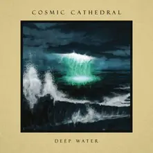 Cosmic Cathedral, CD Deep Water