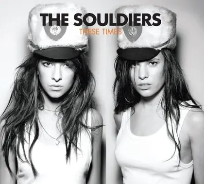 The Souldiers – Souldiers - These Times (CD)