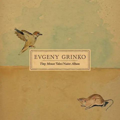 Evgeny Grinko – Vinyl TINY MOUSE TALES / NAIVE ALBUM