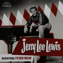 Jerry Lee Lewis, CD KILLER IN STEREO: I'VE...