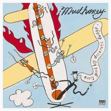 Mudhoney, CD EVERY GOOD BOY DESERVES FUDGE