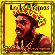 Jah Thomas, Vinyl NAH FIGHT OVER WOMAN