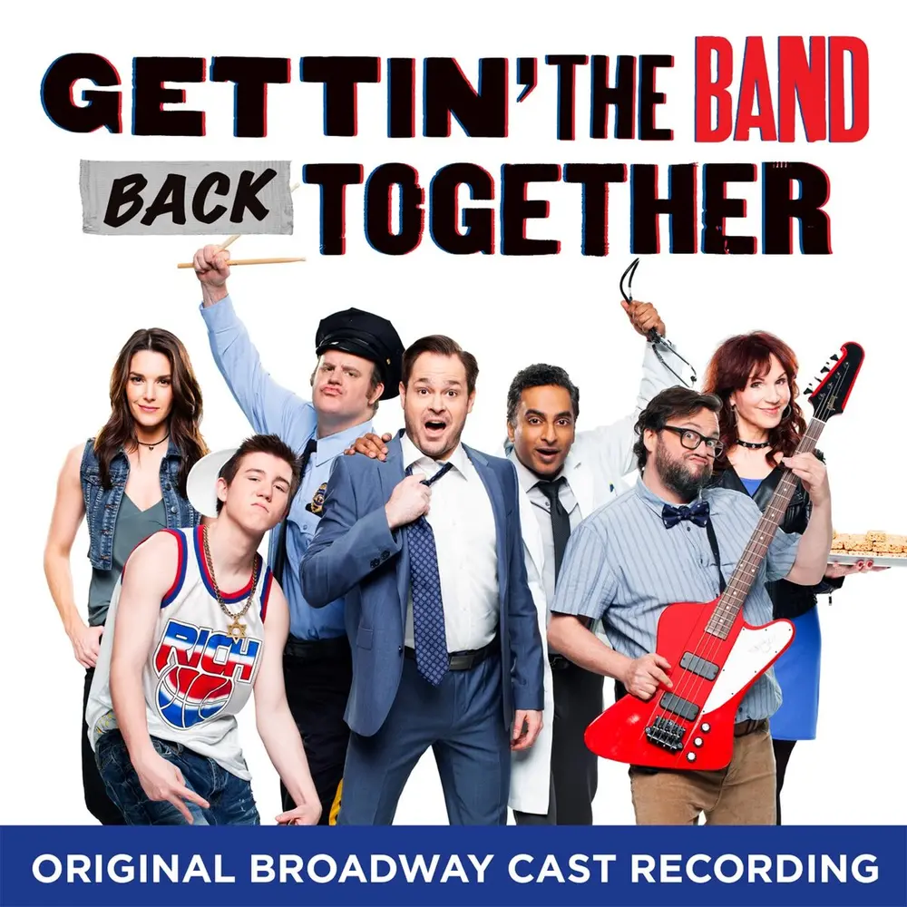 Gettin' The Band Back Together Cast (Original Broadway Cast Recording)
