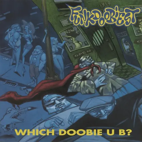 Funkdoobiest – Vinyl Which Doobie U B ?