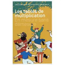 LES TABLES DE MULTIPLICATION EN MESURE, SANS DEMESURE thumbnail