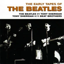 The Beatles, CD With Tony Sheridan, Tony Sheridan And The Beat Brothers - The Early Tapes Of The Beatles