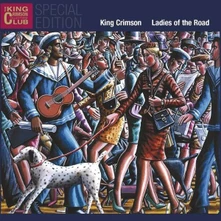 CD KING CRIMSON - LADIES OF THE ROAD