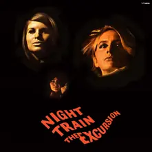 The Excursion, Vinyl NIGHT TRAIN