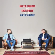 Various Artists, Vinyl MARTIN FREEMAN AND EDDIE PILLER PRESENT ON THE CORNER