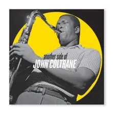 ANOTHER SIDE OF JOHN COLTRANE thumbnail