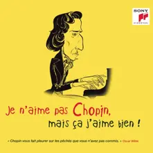 CD Je N'aime Pas Chopin, Mais Ça J'aime Bien !