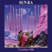 Sun Ra, CD Excelsior Mill