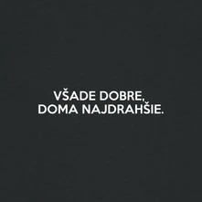 Všade dobre, doma najdrahšie thumbnail
