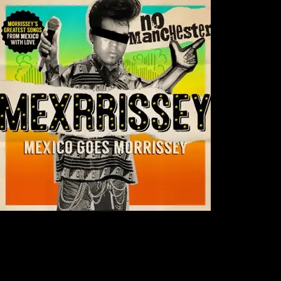 MEXRRISSEY - NO MANCHESTER