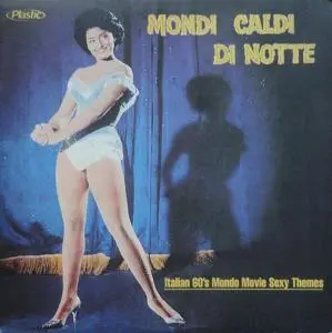 Armando Sciascia – Vinyl MONDI CALDI DI NOTTE - ITALIAN 60'S MONDO MOVIE SEXY THEMES