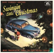 Rôzni umelci, Vinyl HAVE YOURSELF ANOTHER SWINGIN' LITTLE CHRISTMAS