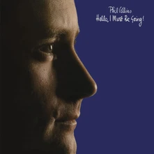 CD COLLINS, PHIL - HELLO I MUST BE GOING