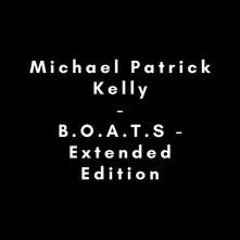 Michael Patrick Kelly, CD B.O.A.T.S