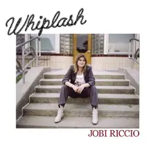 Jobi Riccio, CD WHIPLASH