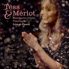 Tess Merlot, Vinyl TESS MERLOT & RESIDENTIE ORKEST LIVE AT PAARD