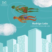 Rodrigo Leão, CD A ESTRANHA BELEZA DA VIDA