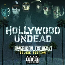 Hollywood Undead, CD AMERICAN TRAGEDY