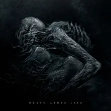 Death Above Life (Deluxe Edition) thumbnail