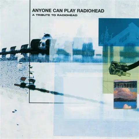 ANYONE CAN PLAY RADIOHEAD