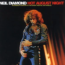 Neil Diamond, CD Hot August Night