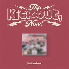 Kickflip, CD Kick Out, Flip Now!