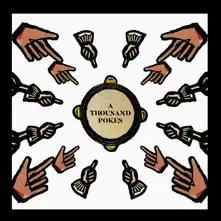 Stick in the Wheel – A THOUSAND POKES (CD)