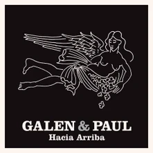 Galen & Paul, Vinyl Hacia Arriba