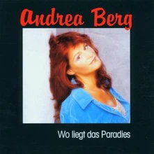 Andrea Berg, CD Wo Liegt Das Paradies