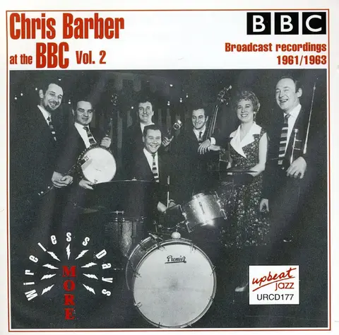 Chris Barber – CD At The BBC Vol. 2, More Wireless Days 1961/1963 (Broadcast Recordings 1961/1963)