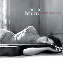 BRUNI, CARLA - QUELQU'UN M'A DIT thumbnail