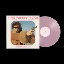 Willow Avalon, Vinyl PINK POCKET PISTOL
