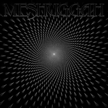 MESHUGGAH (Vinyl)