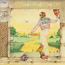 GOODBYE YELLOW BRICK ROAD thumbnail
