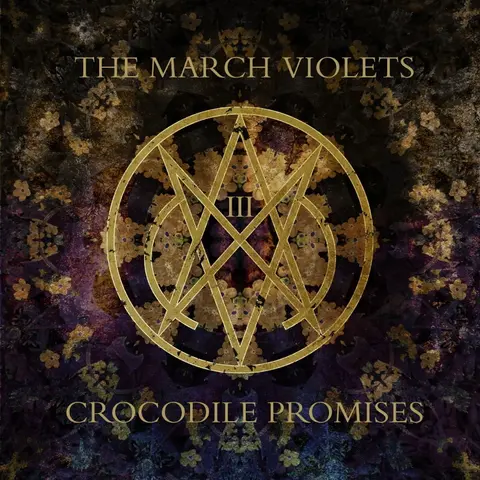 The March Violets – CD CROCODILE PROMISES