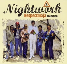 Nightwork, CD Respectmaja (Reedice 2009)