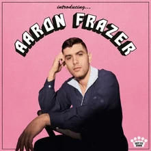 Aaron Frazer, CD FRAZER, AARON - INTRODUCING...