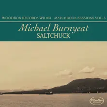 SALTCHUCK - MATCHBOOK SESSIONS VOL. 3 thumbnail