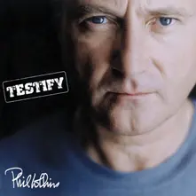 COLLINS, PHIL - TESTIFY thumbnail