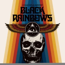 Black Rainbows, Vinyl (SPLATTER) COSMIC RITUAL SUPERTRIP