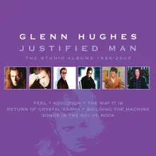 CD HUGHES, GLENN - JUSTIFIED MAN