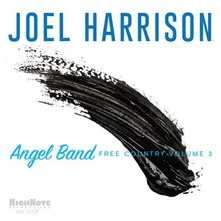Joel Harrison, CD HARRISON, JOEL - ANGEL BAND - FREE COUNTRY VOLUME 3