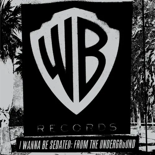 Various Artists – I Wanna Be Sedated: From The Underground - Celebrating 60 Years Of Warner Bros. Records (Vinyl)