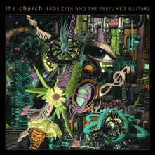 The Church, CD EROS ZETA & THE PERFUMED GUITARS