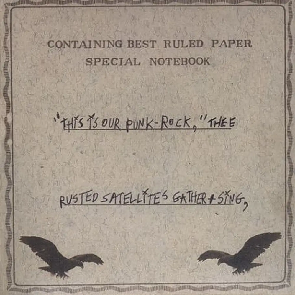 THIS IS OUR PUNK-ROCK, THEE RUSTED SATELLITES