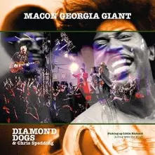 Diamond Dogs & Chris Spedding, CD MACON GEORGIA GIANT